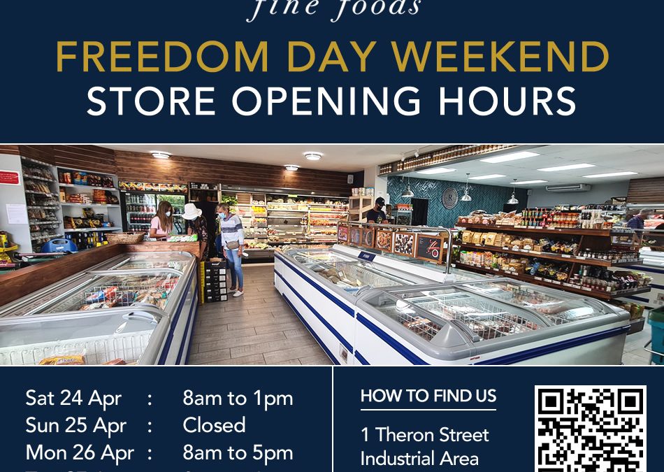 Our open hours over the Freedom Day weekend